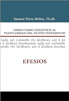 Comentario exegetico al texto griego Efesios