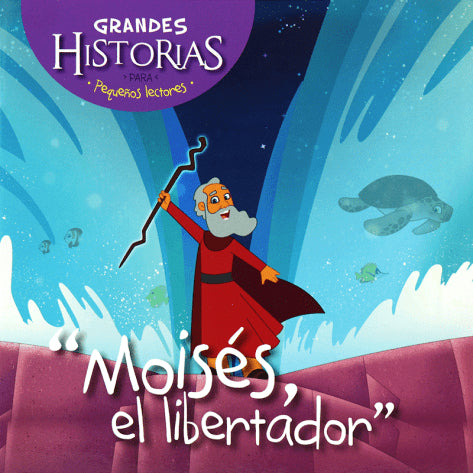 Grandes historias pequeños lectores: Moisés el libertador - Librería Libros Cristianos - Libro