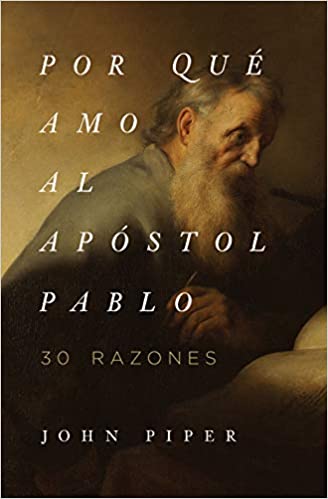 Por que amo al apóstol Pablo - Librería Libros Cristianos - Libro