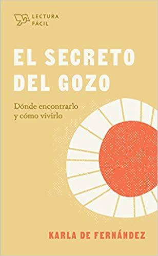 El Secreto del gozo - Librería Libros Cristianos - Libro