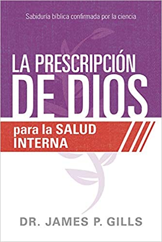 La Prescripción de Dios para la salud interna - Librería Libros Cristianos - Libro