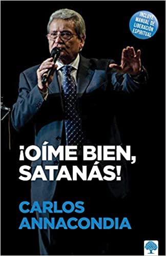 Oíme bien, Satanas!