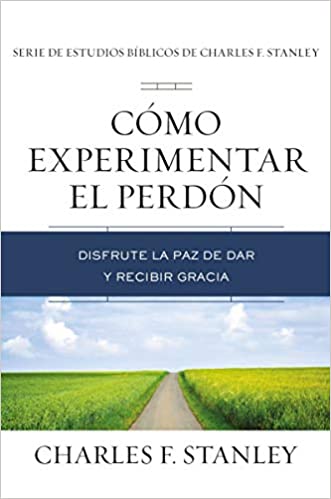 Como experimentar el perdón - Librería Libros Cristianos - Libro