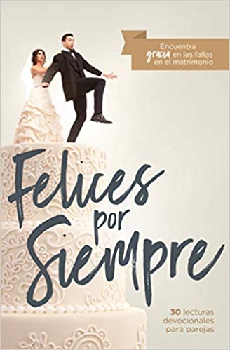 Felices por Siempre - Librería Libros Cristianos - Libro