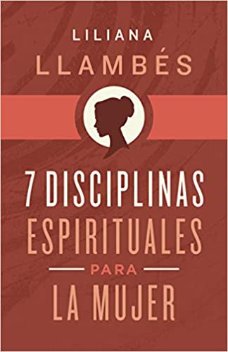 7 Disciplinas Espirituales para la Mujer - Librería Libros Cristianos - Libro