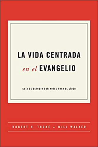 La vida centrada en el evangelio - Librería Libros Cristianos - Libro