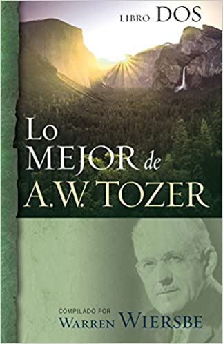 Lo Mejor de Aw Tozer - Librería Libros Cristianos - Libro