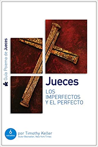 Guía jueces los imperfectos y el perfecto - Librería Libros Cristianos - Libro