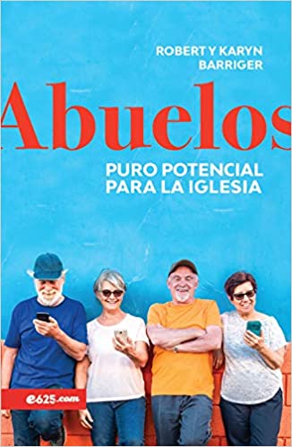 Abuelos, puro potencial para la iglesia - Librería Libros Cristianos - Libro