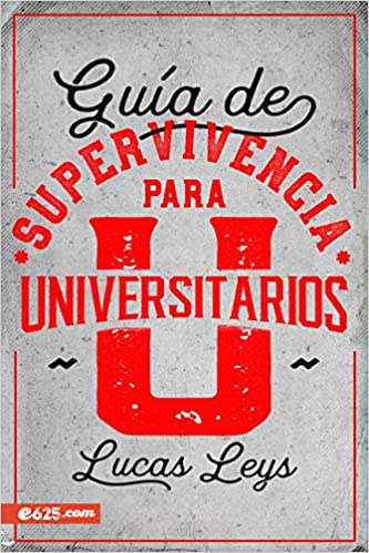 Guía de supervivencia para universitarios - Librería Libros Cristianos - Libro