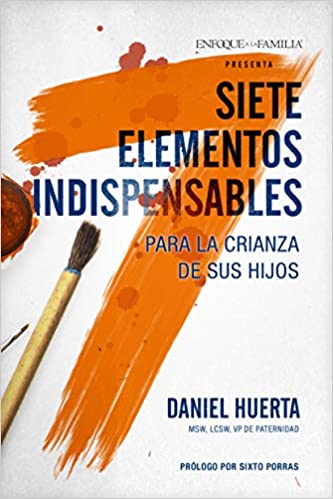 Siete elementos indispensables para la crianza de sus hijos - Librería Libros Cristianos - Libro