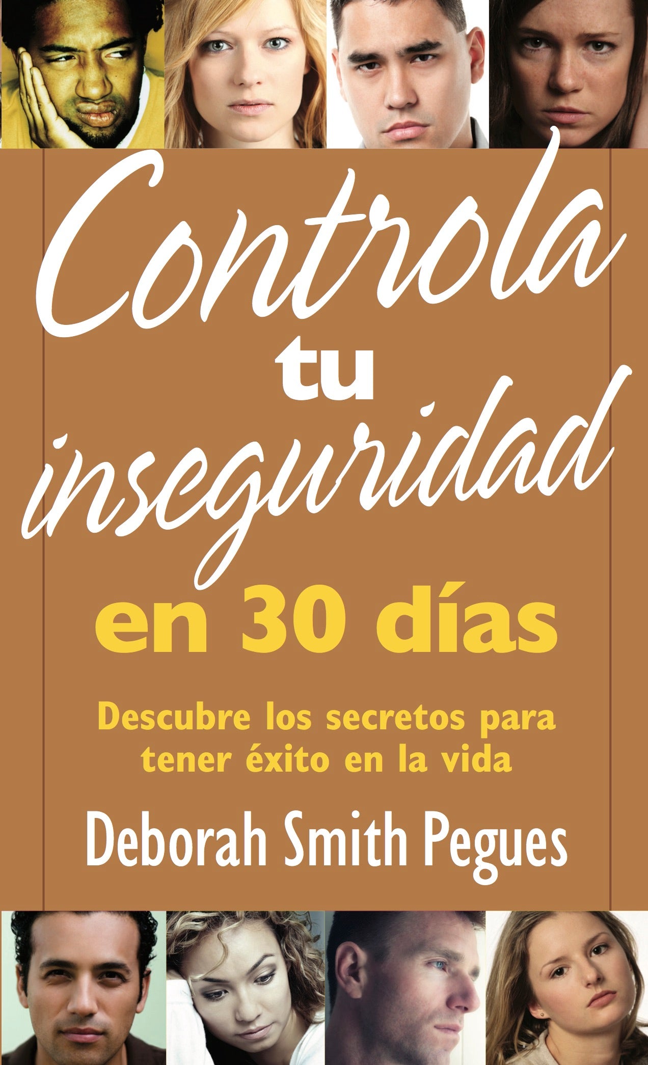 Controla tu inseguridad en 30 días - Librería Libros Cristianos - Libro