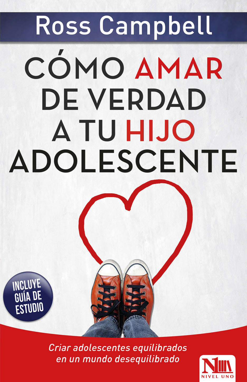 Como amar de verdad a tu hijo adolescente - Librería Libros Cristianos - Libro