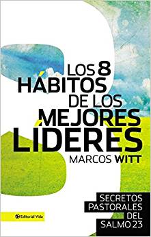 Los 8 Hábitos de Los Mejores Líderes - Librería Libros Cristianos - Libro