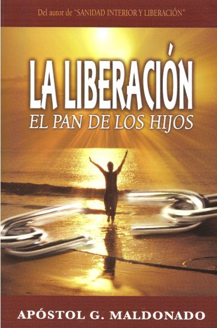 La Liberación: el pan de los hijos - Librería Libros Cristianos - Libro