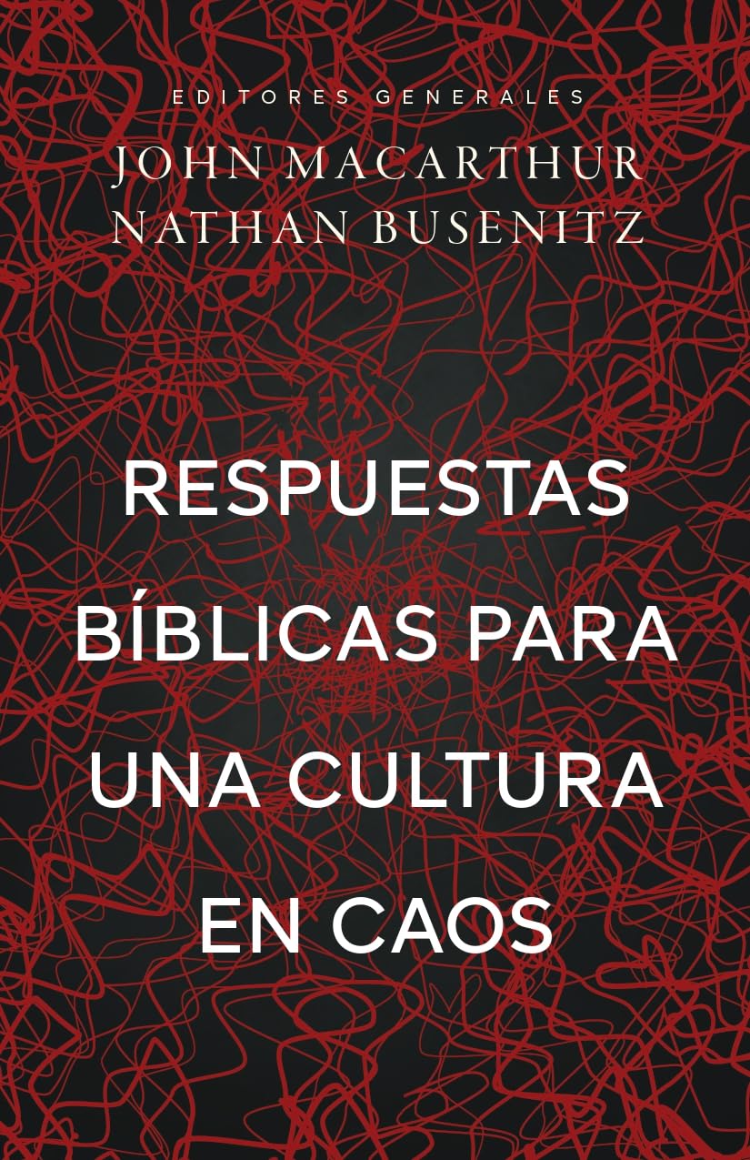 Respuestas biblicas para una cultura en caos