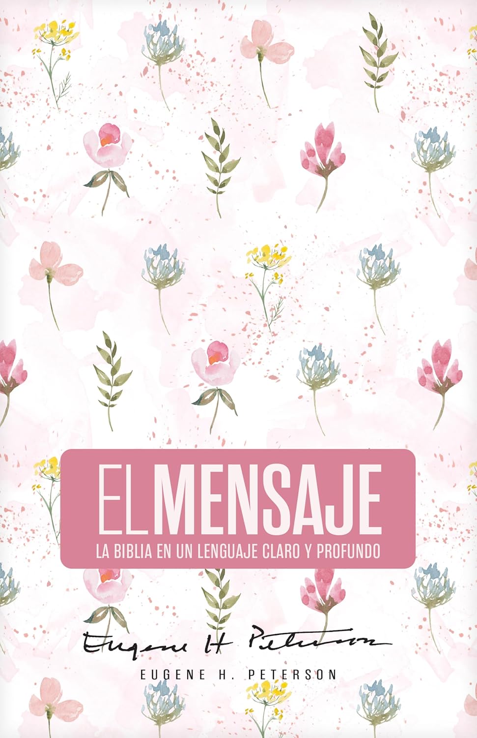 Biblia El Mensaje (Tapa dura, Rosa Floral)