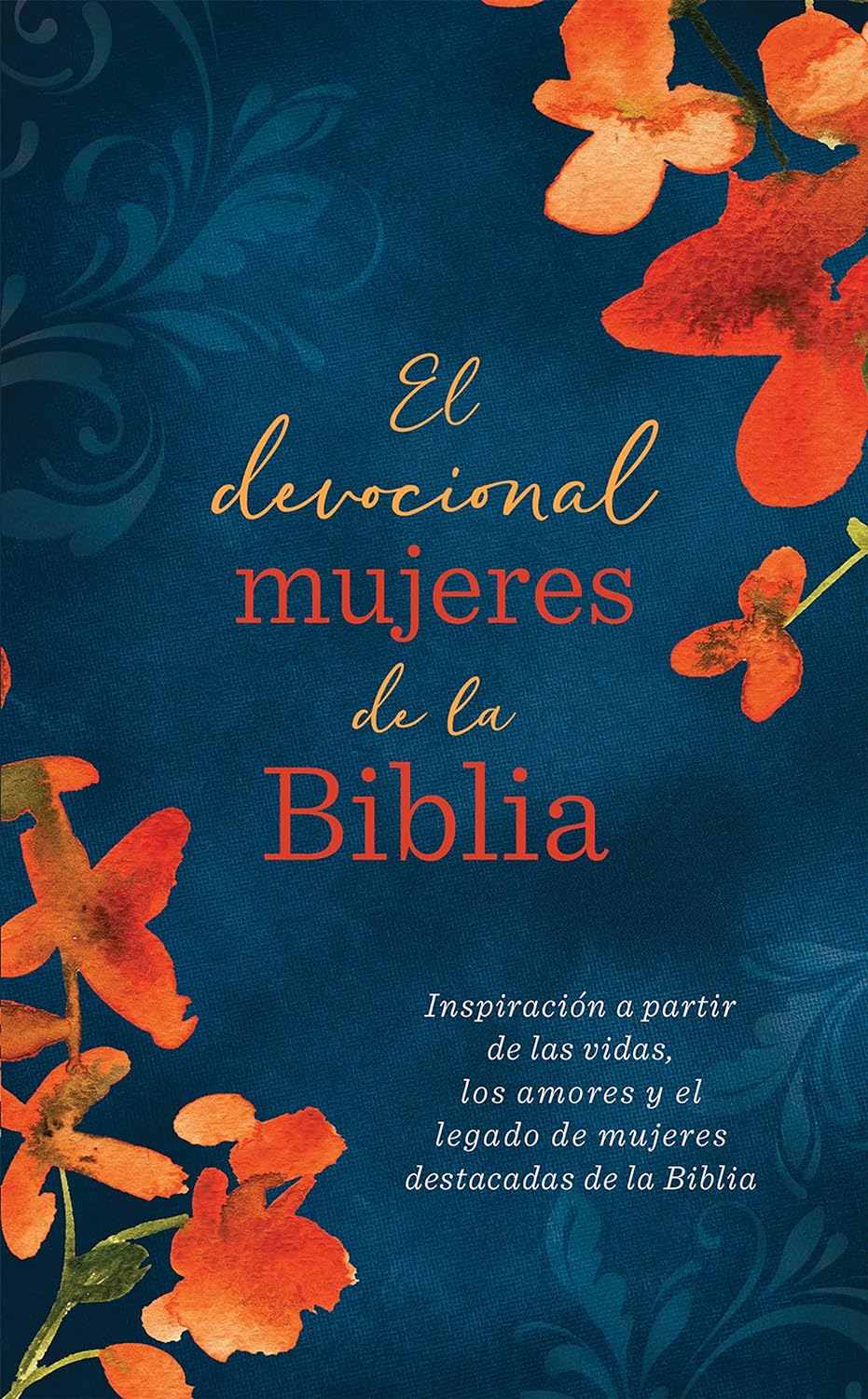 El Devocional mujeres de la Biblia