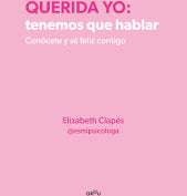 Querida Yo: Tenemos Que Hablar