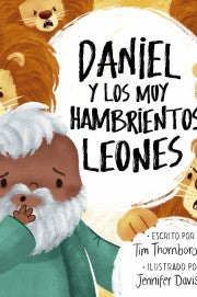 Daniel y los muy hambrientos leones - Librería Libros Cristianos - Libro