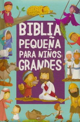 Biblia pequeña para niños grandes - Librería Libros Cristianos - Biblia