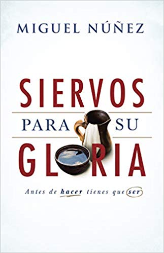 Siervos Para Su Gloria - Librería Libros Cristianos - Libro
