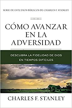 Como avanzar en la adversidad - Librería Libros Cristianos - Libro