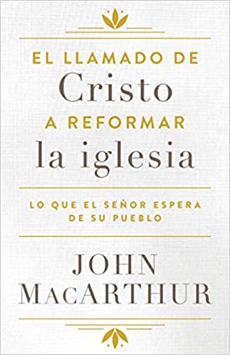 El Llamado de Cristo a Reformar la Iglesia - Librería Libros Cristianos - Libro