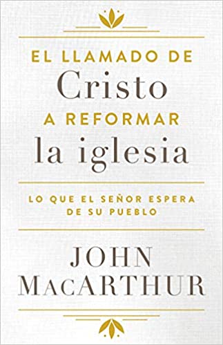 El Llamado de Cristo a Reformar la Iglesia - Librería Libros Cristianos - Libro