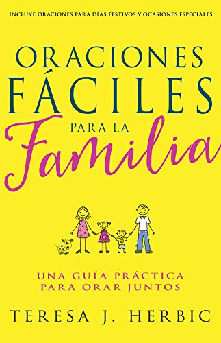 Oraciones Fáciles Para La Familia: Una Guía Practica - Librería Libros Cristianos - Libro