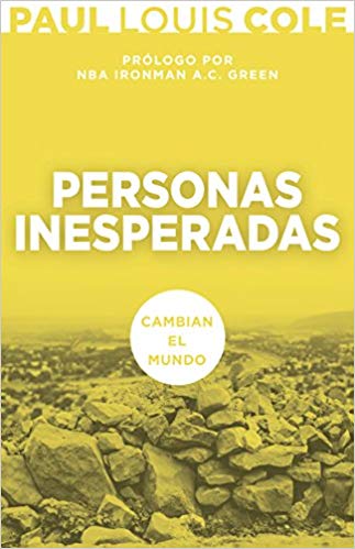 Personas inesperadas cambian el mundo - Librería Libros Cristianos - Libro