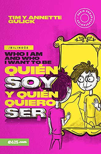 Quién soy y quién quiero ser bilingüe