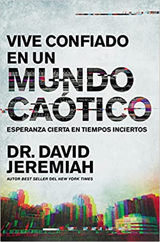 Vive confiado en un mundo caótico - Librería Libros Cristianos - Libro