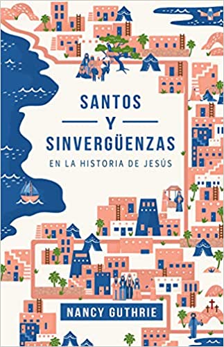 Santos y sinvergüenzas en la historia de Jesús - Librería Libros Cristianos - Libro