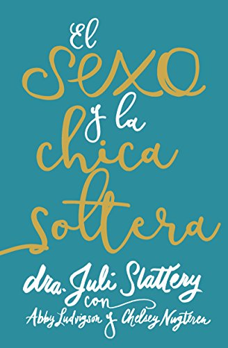El Sexo y la Chica Soltera - Librería Libros Cristianos - Libro