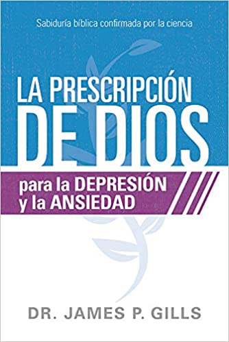 La Prescripción de Dios para la depresión y la ansiedad - Librería Libros Cristianos - Libro