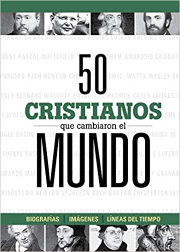 50 cristianos que cambiaron el mundo - Librería Libros Cristianos - Libro