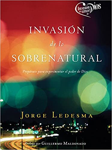Invasión De Lo Sobrenatural - Librería Libros Cristianos - Libro