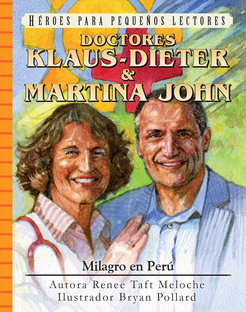 Klaus Dieter y Martina John: Milagros en Perú - Librería Libros Cristianos - Libro