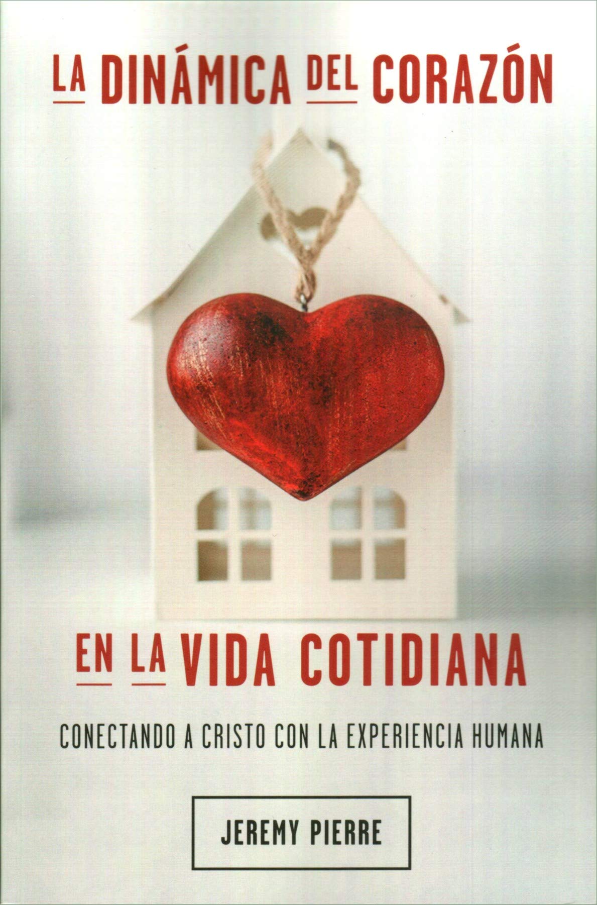 Dinámica del corazón - Librería Libros Cristianos - Libro