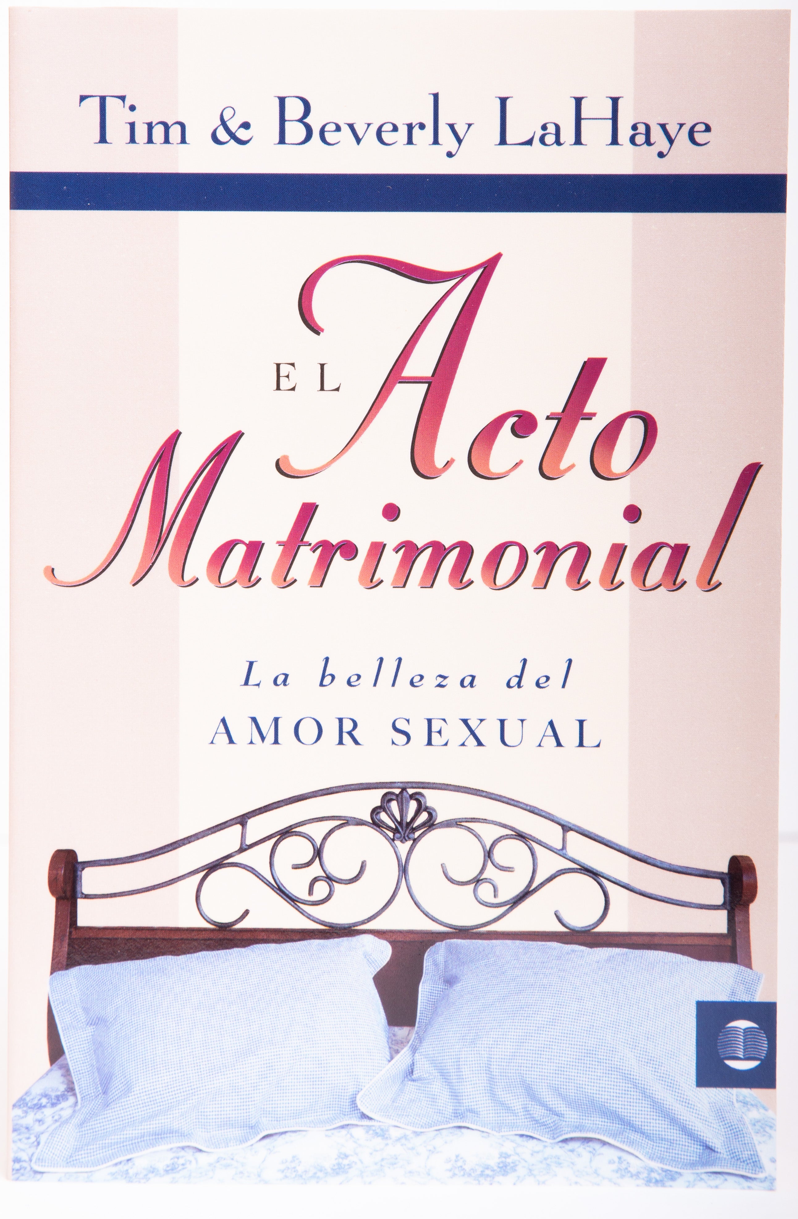 El Acto Matrimonial: La Belleza del Amor Sexual - Librería Libros Cristianos - Libro