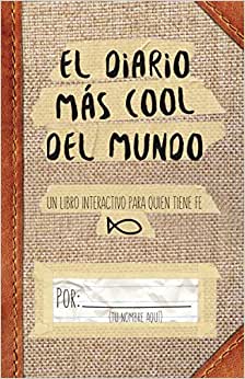 El Diario Más Cool del Mundo - Librería Libros Cristianos - Libro