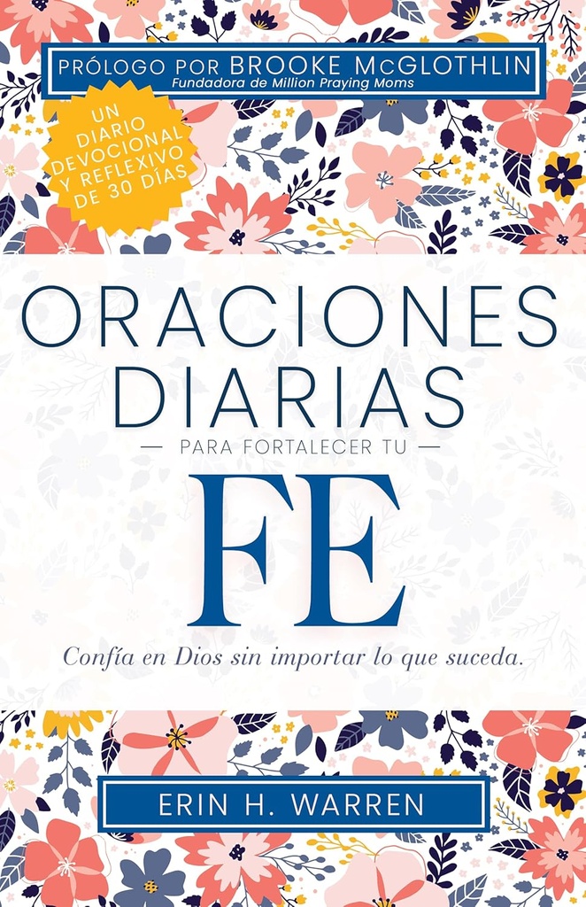 [WHH9302] Oraciones diarias para fortalecer tu fe: Confía en Dios sin importar lo que suceda