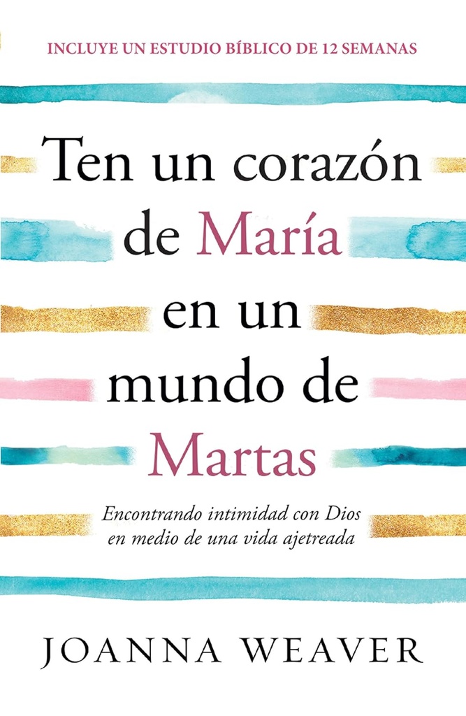 [PRH3668] Ten un corazón de María en un mundo de Martas