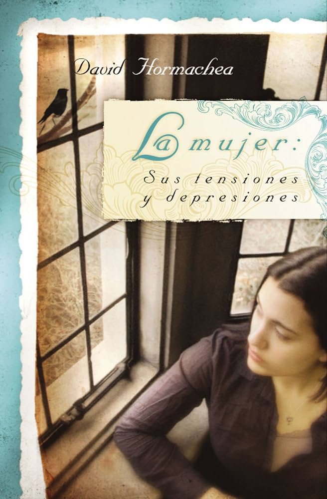 [HCN5161] La mujer: Sus tensiones y depresiones