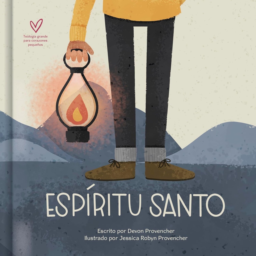 [HOL6481] Espíritu Santo - Teología Grande para Corazones Pequeños