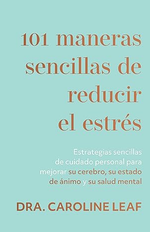 101 maneras sencillas de reducir el estres