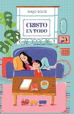 [HOL7598] Cristo en todo- Majo Solís