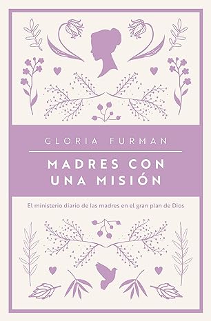 Madres con una mision