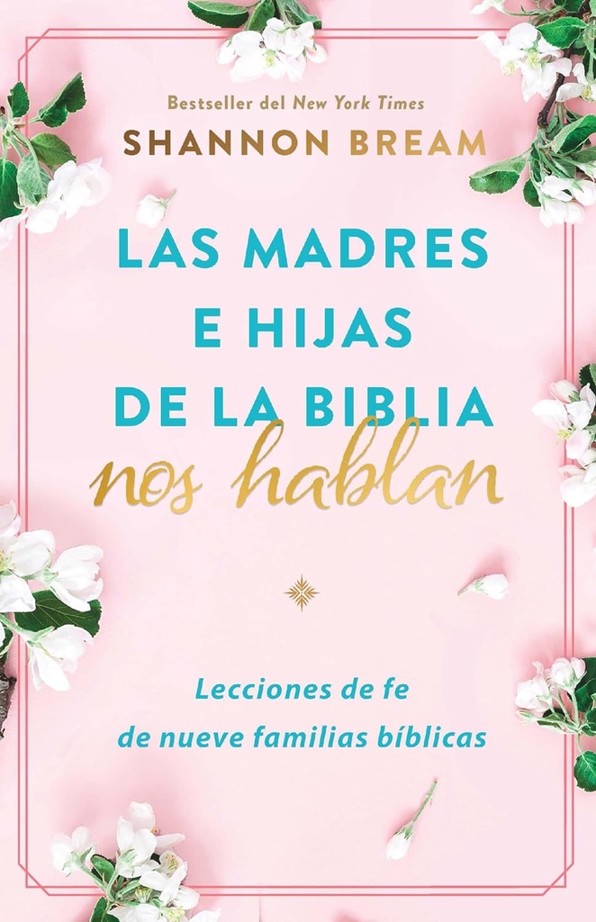 [PRH3783] Madres e hijas de la Biblia nos hablan